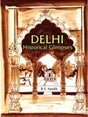 Delhi: historical glimpses - Retail Maharaj