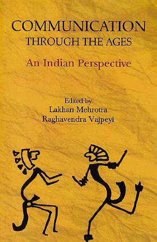 Communication through the ages: an Indian perspective, Hindi & English
