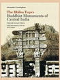 THE BHILSA TOPES: Buddhist Monuments of Central India - Retail Maharaj