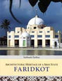 Architectural heritage of a Sikh state: Faridkot - Retail Maharaj