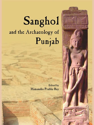 SANGHOL AND THE ARCHAEOLOGY OF PUNJAB - Retail Maharaj