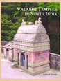 VALABHI TEMPLES IN NORTH INDIA - Retail Maharaj