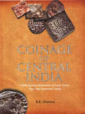 Coinage of Central India: with special reference to early coins from the Narmada valley - Retail Maharaj