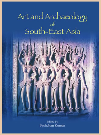 ART AND ARCHAEOLOGY OF SOUTH-EAST ASIA - Retail Maharaj