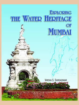 EXPLORING THE WATER HERITAGE OF MUMBAI - Retail Maharaj