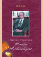PIECING TOGETHER: Memoirs of an Archaeologist - Retail Maharaj