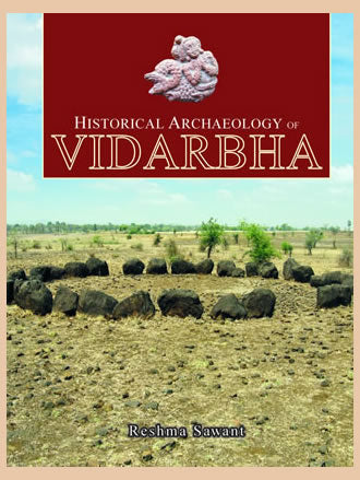 HISTORICAL ARCHAEOLOGY OF VIDARBHA - Retail Maharaj
