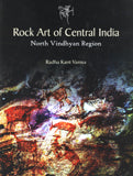 Rock art of central India North Vindhyan region: with special reference to Mirzapur and the adjoining regions in Uttar Pradesh and Baghelkhand in Madhya Pradesh - Retail Maharaj