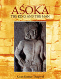 Asoka: the king and the man - Retail Maharaj