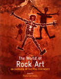 The world of rock art: an overview of the five continents - Retail Maharaj