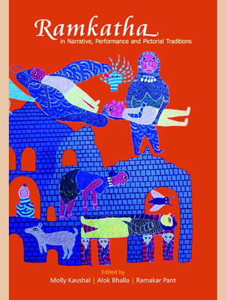RAMKATHA IN NARRATIVE, PERFORMANCE AND PICTORIAL TRADITIONS - Retail Maharaj