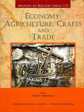History of ancient India, Vol. VII: economy: agriculture, crafts and trade - Retail Maharaj