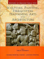 History of ancient India, VIII: sculpture, painting, terracottas, performing arts and architecture - Retail Maharaj