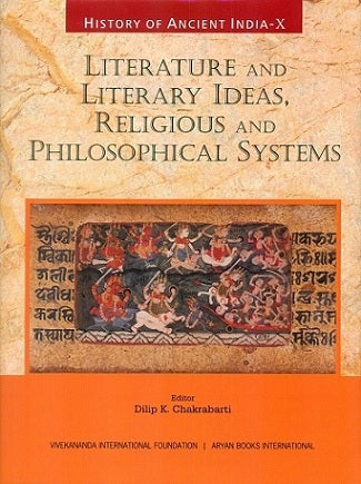 History of ancient India, Vol.X: Literature and literary ideas, religious and philosophical systems, - Retail Maharaj
