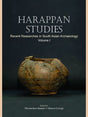 HARAPPAN STUDIES: Recent Researches in South Asian Archaeology (Vol. I) - Retail Maharaj