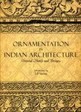 Ornamentation in Indian architecture: Oriental motifs and designs, intro by. SP Verma - Retail Maharaj