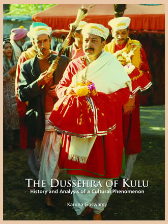 THE DUSSEHRA OF KULU: History and Analysis of a Cultural Phenomenon - Retail Maharaj