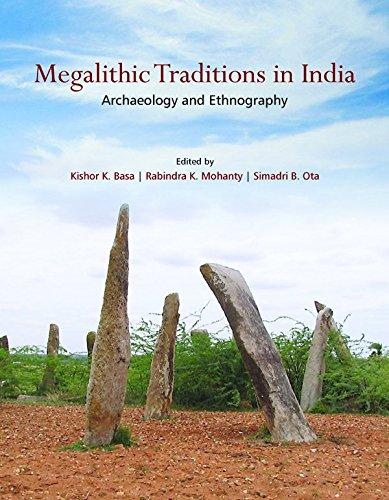 Megalithic traditions in India: archaeology and ethnography, 2 vols., ed. by Kishor K. Basa et al - Retail Maharaj