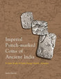 Imperial punch-marked coins of ancient India: a case study of Sarai Dangri Hoard, Varanasi - Retail Maharaj