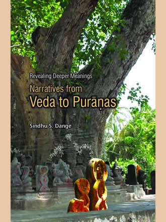 Revealing Deeper Meanings: NARRATIVES FROM VEDA TO PURANAS - Retail Maharaj