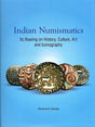 Indian numismatics: its bearing on history, culture, art and iconography: select essays - Retail Maharaj