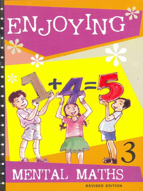 Enjoying Mental Maths: Book 3 (Revised) - Retail Maharaj