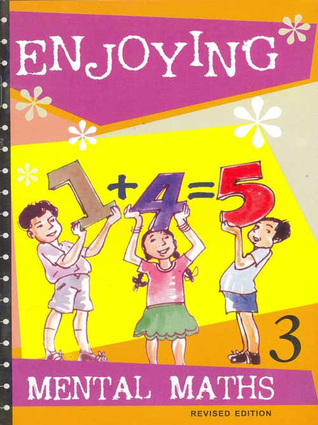 Enjoying Mental Maths: Book 3 (Revised) - Retail Maharaj