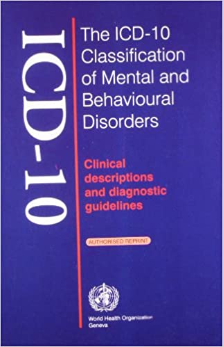 The ICD-10 Classification of Mental & Behavioural Disorders - Retail Maharaj