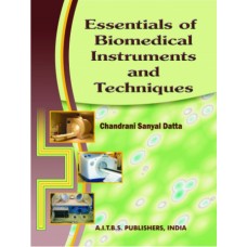 Essentials of Biomedical Instruments and Techniques - Retail Maharaj