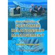 Encyclopedia of Customer Relationship Management, 1/Ed. (H.B.) - Retail Maharaj