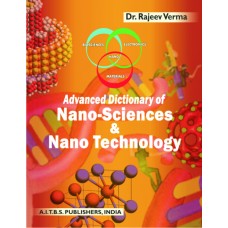 Advanced Dictionary of Nano-Science & Nano-Technology, 1/Ed. - Retail Maharaj