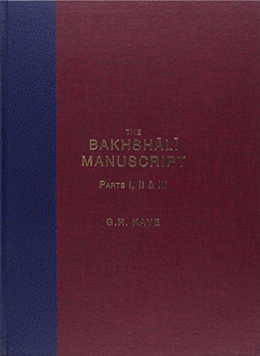 The Bakhshali manuscript: a study in medieval mathematics, 3 parts (bound in one), Calcutta, 1927 - Retail Maharaj