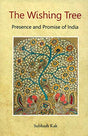 The wishing tree: presence and promise of India - Retail Maharaj