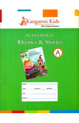 My First Book Of Rhymes & Stories A : Kangaroo Kids Pre School Series - Retail Maharaj