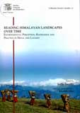 Reading Himalayan landscapes over time: environmental perception, knowledge and practice in Nepal and Ladakh, transl. from French by Bernadette Sellers - Retail Maharaj