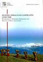 Reading Himalayan landscapes over time: environmental perception, knowledge and practice in Nepal and Ladakh, transl. from French by Bernadette Sellers - Retail Maharaj