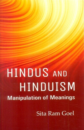 Hindus and Hinduism: manipulation of meanings