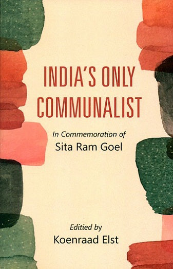 Indias only communalist: in commemoration of Sita Ram Goel - Retail Maharaj