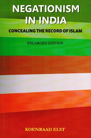 Negationism in India: concealing the record of Islam, 2nd enl. edn. - Retail Maharaj