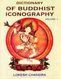 Dictionary of Buddhist iconography, Vol. 1: Abarokiteishubara--Amoghavajra - Retail Maharaj
