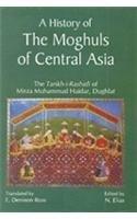 A history of the Moghuls of Central Asia (the Tarikh-i-Rashidiof Mirza Muhammad Haidar, Dughlat), 2 vols., tr. by E. Denison Ross, - Retail Maharaj
