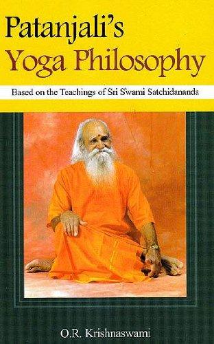 Patanjali's yoga philosophy: based on the teachings of Sri Swami Satchidananda