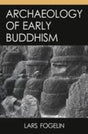 Archaeology of early Buddhism - Retail Maharaj