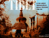Tibet: in the earliest photographs by Russian travelers 1900-1901