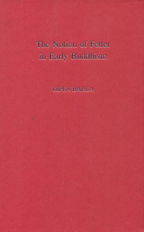 The notion of fetter in early Buddhism - Retail Maharaj