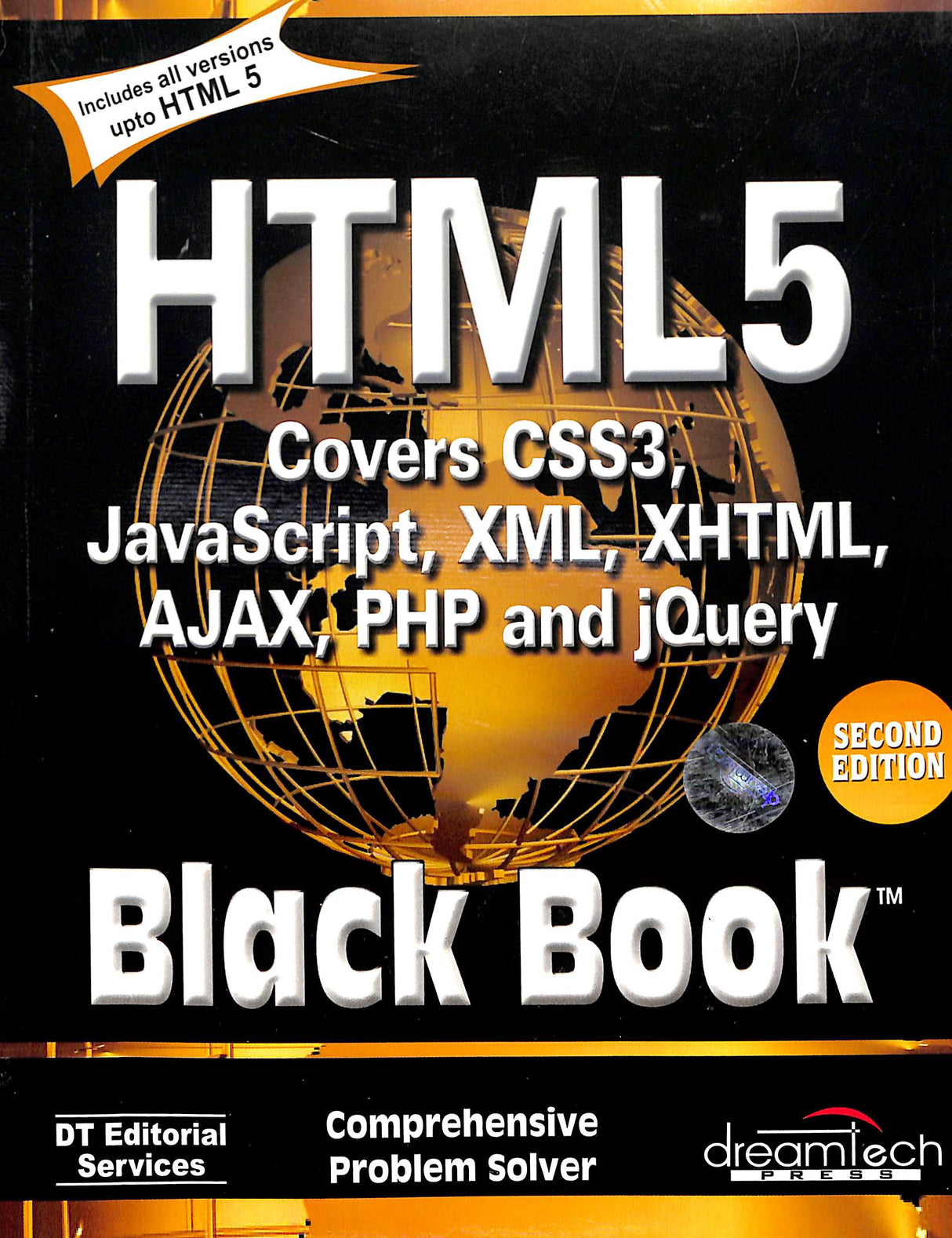 HTML 5 Black Book, Covers CSS 3, JavaScript, XML, XHTML, AJAX, PHP and jQuery, 2ed - Retail Maharaj