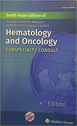 The Washington Manual Hematology and Oncology Subspecialty Consult, 4th South Asian ed
