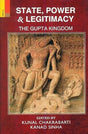State, power & legitimacy: the Gupta kingdom - Retail Maharaj