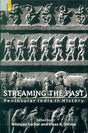 Streaming the past: peninsular India in history, essays in honour of T.K. Venkatasubramanian - Retail Maharaj