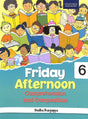 Friday Afternoon Comprehension & Composition 6 - Retail Maharaj